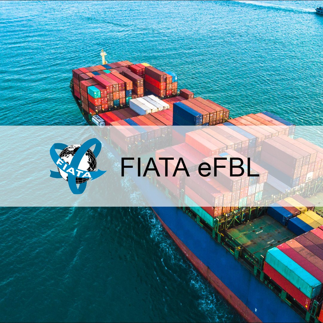 FIATA eFBL — Electronic Forwarders Bill of Lading